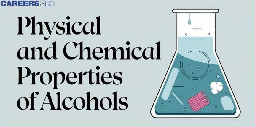 Physical and Chemical Properties of Alcohols